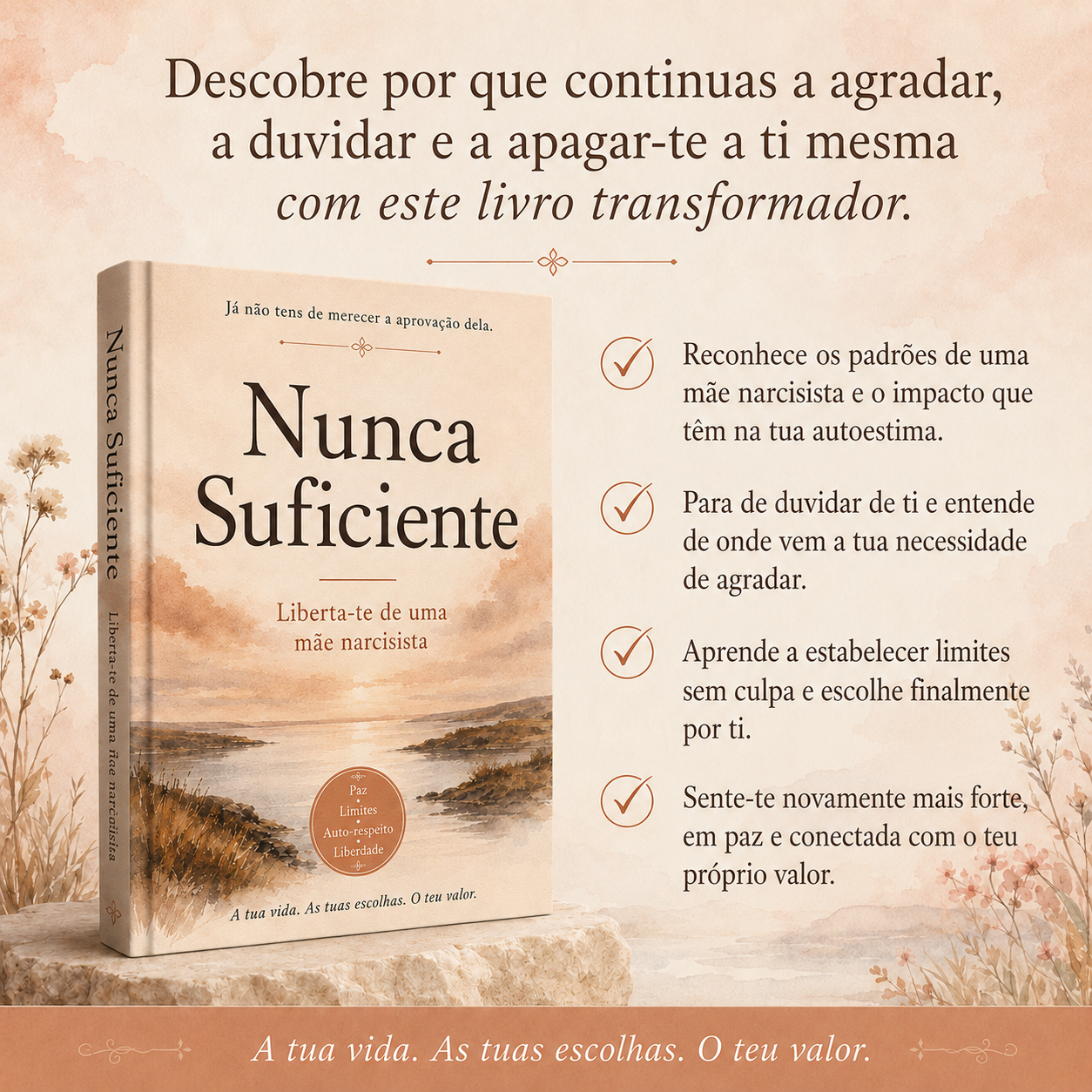 Nunca Suficiente: Liberta-te de uma mãe narcisista